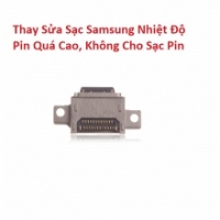 Thay Sửa Sạc Samsung Galaxy A10 Nhiệt Độ Pin Quá Cao, Không Cho Sạc Pin