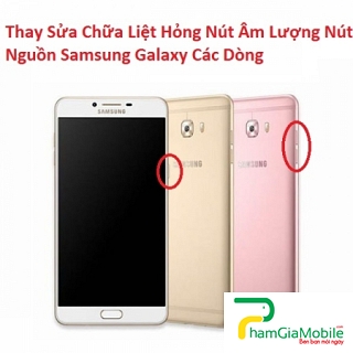 Thay Sửa Chữa Liệt Hỏng Nút Âm Lượng Nút Nguồn Samsung Galaxy C7 Pro Chính Hãng