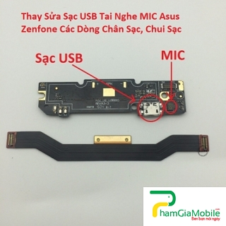 Thay Sửa Sạc USB Tai Nghe MIC Asus Zenfone 4 Pro Chân Sạc, Chui Sạc Lấy Liền 