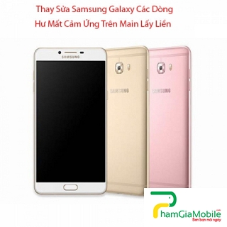 Thay Thế Sửa Chữa Hư Mất Cảm Ứng Trên Main Samsung Galaxy C9 Pro