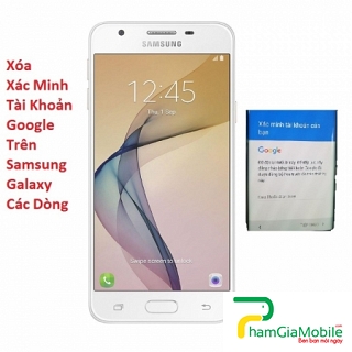 Xóa Xác Minh Tài Khoản Google trên Samsung Galaxy J7 2015