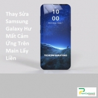 Khắc Phục Lỗi Samsung Galaxy S9 Hư Mất Cảm Ứng Trên Main