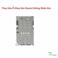 Thay Sửa Ổ Khay Sim Xiaomi Mi A3 Lite Không Nhận Sim Lấy Liền