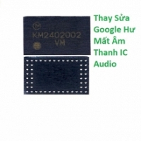 Thay Thế Sửa Chữa Google Pixel 4 Hư Mất Âm Thanh IC Audio 