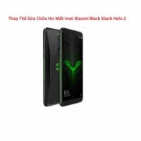 Thay Thế Sửa Chữa Hư Mất Imei Xiaomi Black Shark Helo 2 Lấy Liền