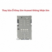 Thay Thế Sửa Ổ Khay Sim Huawei P30 Không Nhận Sim Lấy Liền