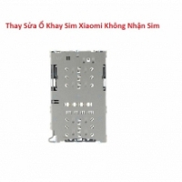 Thay Thế Sửa Ổ Khay Sim Xiaomi Mi 8 Explorer Không Nhận Sim