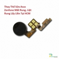 Thay Thế Asus ZenFone 6 Edition 30 Mất Rung, Liệt Rung Lấy Liền Tại HCM