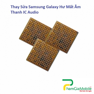 Khắc Phục Lỗi Hư Mất Âm Thanh IC Audio Samsung Galaxy S9