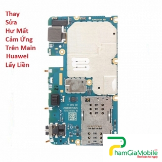 Thay Sửa Hư Mất Cảm Ứng Trên Main Huawei P30 Lấy Liền
