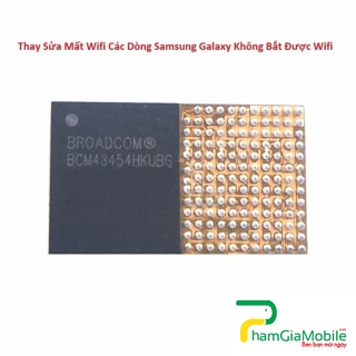 Thay Sửa Mất Wifi Samsung Galaxy A60 Không Bắt Được Wifi Lấy Ngay
