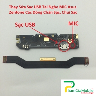 Thay Sửa Sạc USB Tai Nghe MIC Asus Zenfone 4 Max Chân Sạc, Chui Sạc Lấy Liền 