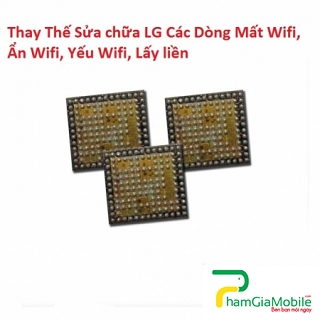 Thay Thế Sửa chữa LG G6 Plus Mất Wifi, Ẩn Wifi, Yếu Wifi, Lấy liền