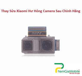 Khắc Phục Camera Sau Xiaomi Redmi 7 Hư, Mờ, Mất Nét Lấy Liền  