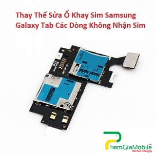 Thay Thế Sửa Ổ Khay Sim Samsung Galaxy Tab A 8.0 2019 Không Nhận Sim