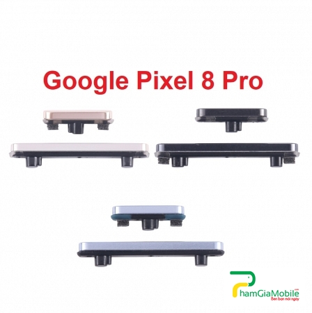Nút Nguồn Ngoài Vỏ Google Pixel 8 Pro Điều Chỉnh Âm Lượng Nhựa Bên Sườn Original Power Button + Volume Control