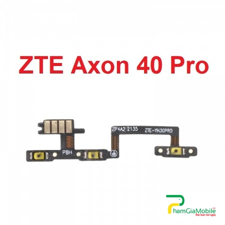 Dây Nút Nguồn ZTE Axon 40 Pro On Off Âm Lượng Power Volume Button Mới