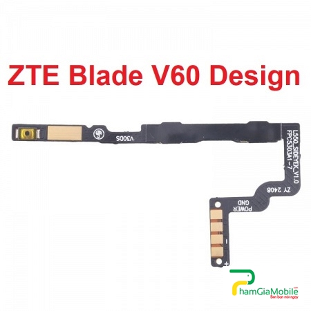 Dây Nút Nguồn ZTE Blade V60 Design On Off Âm Lượng Power Volume Button Mới