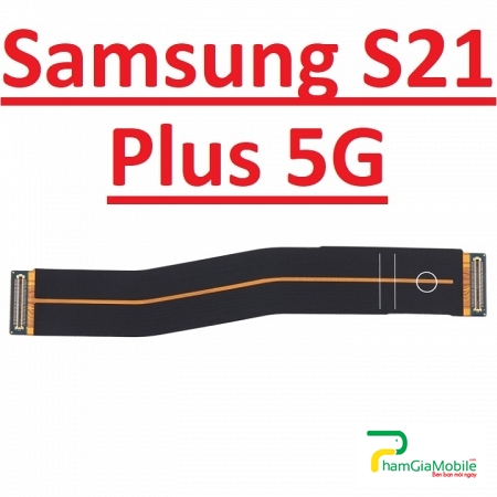 Dây Sub Dây Mối Main Sạc Samsung Galaxy S21 Plus 5G Chính Hãng