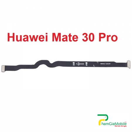 Dây Sub Nối Main Huawei Mate 30 Pro Motherboard Flex Cable Zin New