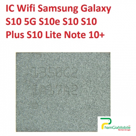 IC 1350C2 Wifi  Samsung Galaxy S10 5G S10e S10 S10 Plus S10 Lite Note 10+