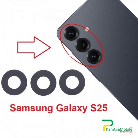 Mặt Kính Camera Sau Samsung Galaxy S25 SM-S931B Back Camera Lens Mới