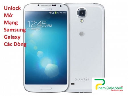Mua Code Unlock Mở Mạng Samsung Galaxy S4 Uy Tín Tại HCM