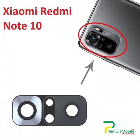 Thay Kính Camera Sau Xiaomi Redmi Note 10 Chính Hãng Lấy Liền