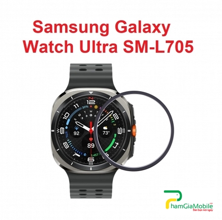 Mặt Kính Màn Hình Đồng Hồ Samsung Galaxy Watch Ultra 47mm LTE SM-L705 Zin New