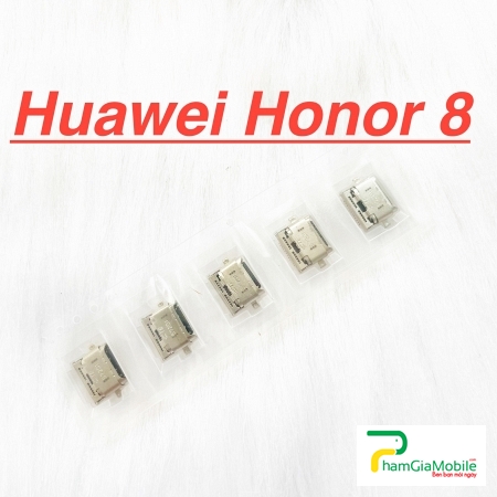 Thay Sửa Sạc Huawei Honor 8 Chân Sạc, Chui Sạc Lấy Liền 